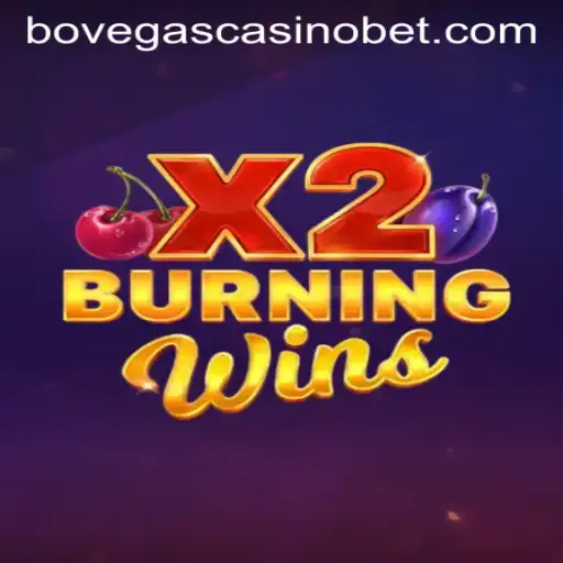Explore the New BurningWinsX2 at BoVegas Casino