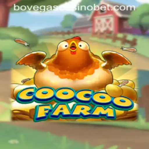 Discover the Thrilling World of CooCooFarm: A Unique Gaming Experience Linked with BoVegas Casino