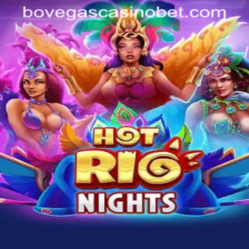 HotRioNights: An Electrifying Experience at BoVegas Casino