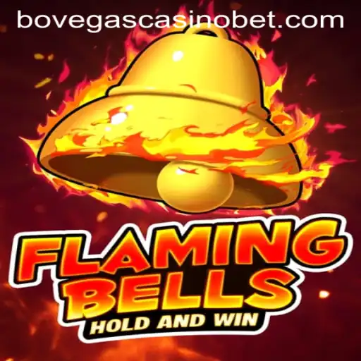 Exploring Flaming Bells at BoVegas Casino: A Comprehensive Guide