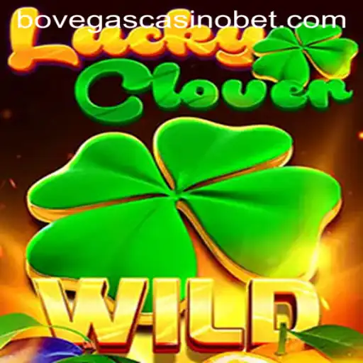 Discover the Thrills of LuckyClover at BoVegas Casino
