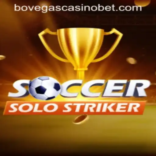 Dive into the World of SoccerSoloStriker at BoVegas Casino