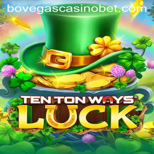 Unveiling TenTonWaysLuck: An Exciting Addition to BoVegas Casino