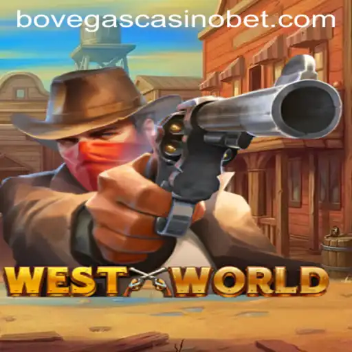 Discovering the Thrilling Experience of 'WestWorld' at BoVegas Casino